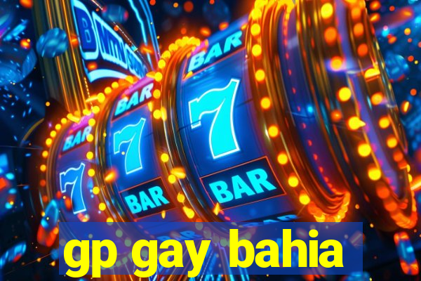 gp gay bahia